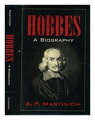 MARTINICH, ALOYSIUS Hobbes: eine Biographie 1999 Hardcover