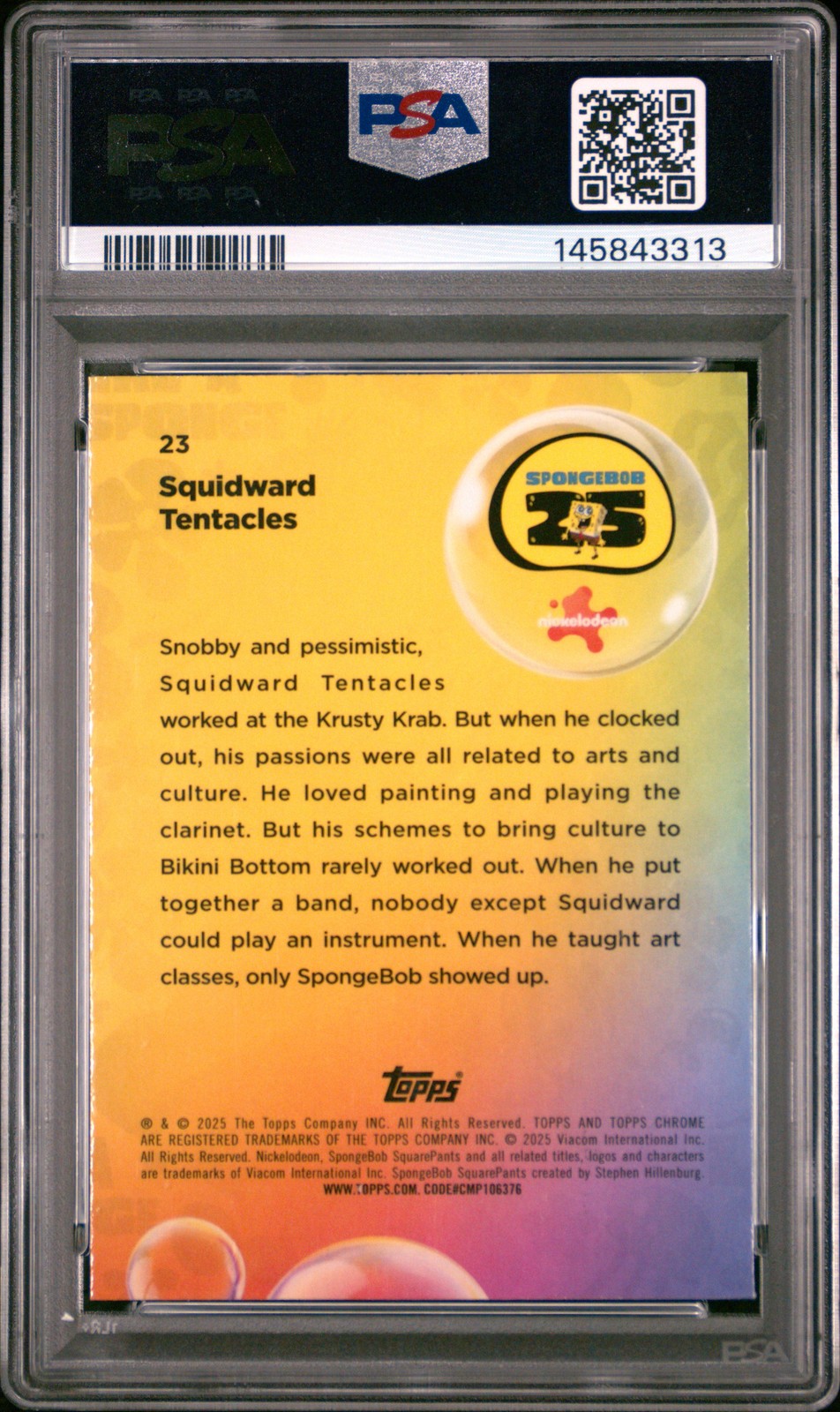2025 TOPPS CHROME SPONGEBOB 25TH ANNIVERSARY SQUIDWARD TENTACLES 057/199 PSA 9 view 2