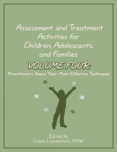 Assessment and Treatment Activities for Children, Adolescents... - 9780995172517