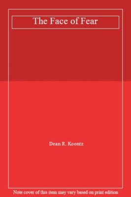 The Face of Fear,Dean R. Koontz