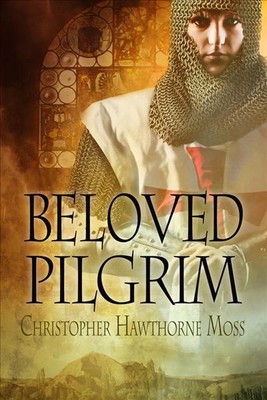 Beloved Pilgrim by Christopher Hawthorne Moss (English) Paperback Book