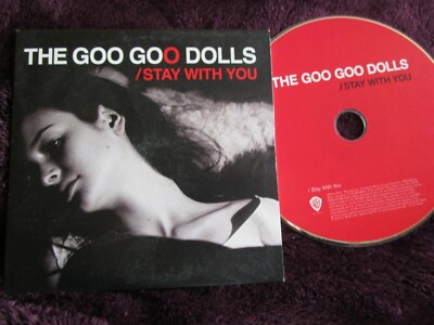 The Goo Goo Dolls Stay With You Label: Warner Bros. Records US Promo CD Single