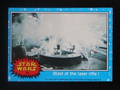Star Wars - 'Blast of the  laser rifle!' - 20th Century Fox #36 1977 Blue