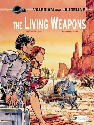 Valerian 14 - The Living Weapons, Pierre Christin,