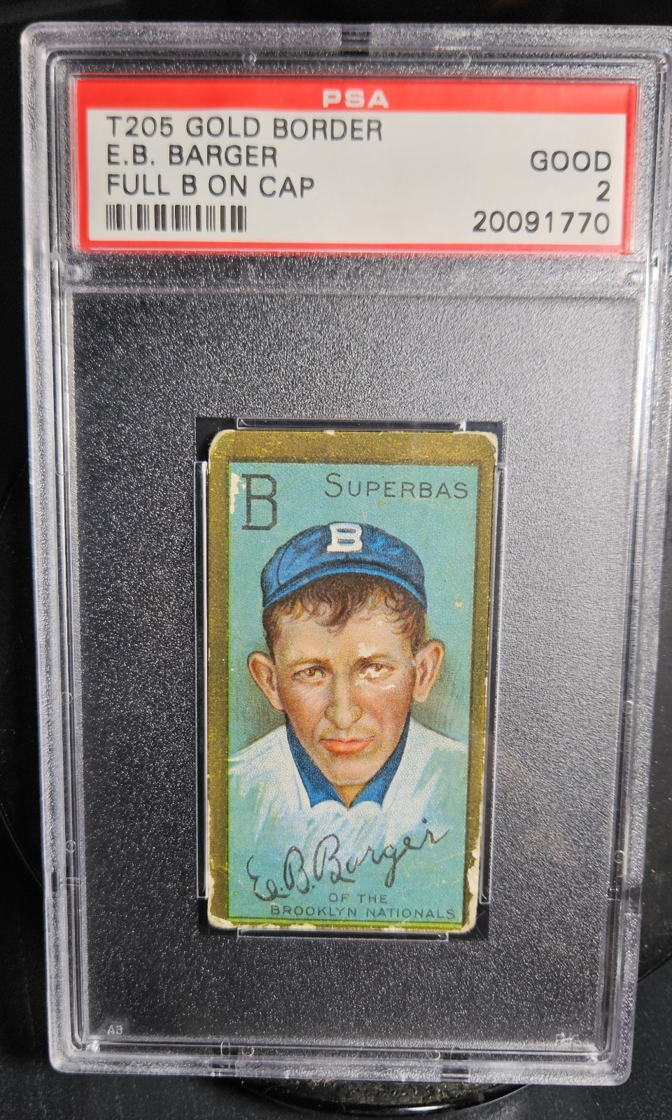 1911 T205 GOLD BORDER E.B. BARGER "Full B on Cap" PSA 2 GOOD BROOKLYN SUPERBAS