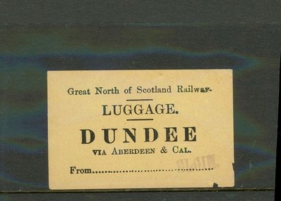 GREAT NORTH OF SCOTLAND RAILWAY (GNSR) Luggage Label DUNDEE via Aberdeen #065