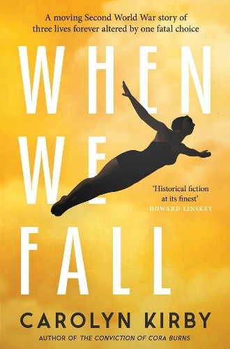 When We Fall by Carolyn Kirby - 9780857303950