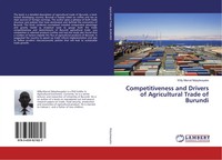 Willy Marcel Ndayitwayeko | Competitiveness And Drivers Of Agricultural Trade...