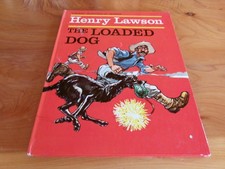 BOOK H/C HENRY LAWSON THE LOADED DOG 1970  GREAT  * MUST SEE ***