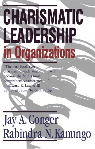 Charismatic Leadership in Organizations (Southeastern United Sta