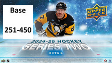 2024-25 24-25 Upper Deck Hockey Series 2 Base 251-450 U PICK