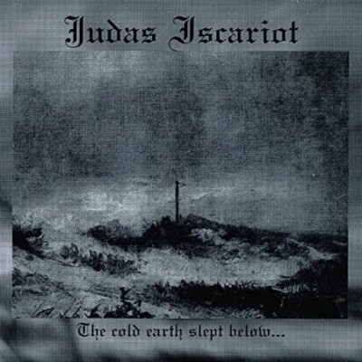 Judas Iscariot   The Cold Earth Slept Below CD - SEALED NEW - Black Metal