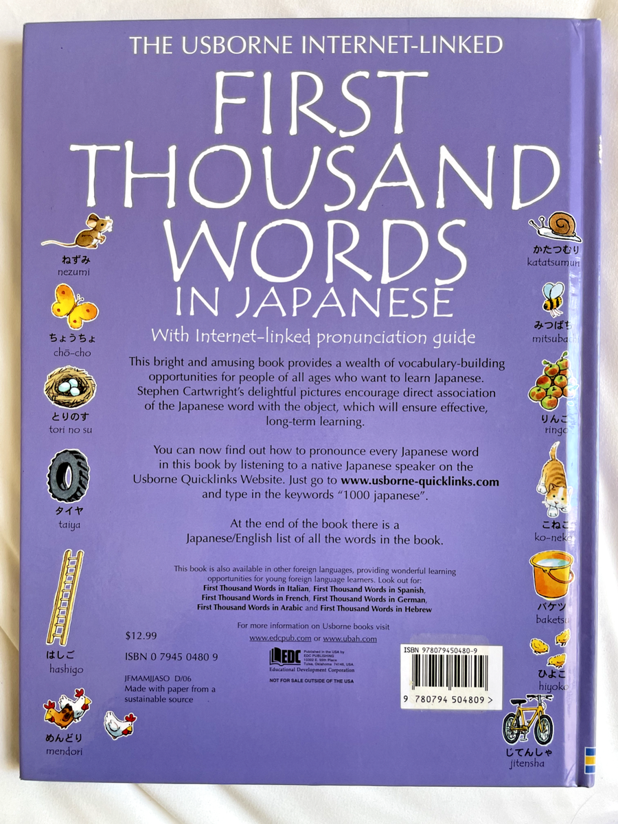 FIRST THOUSAND WORDS IN JAPANESE: WITH INTERNET-LINKED By Heather