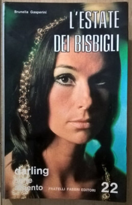 L'ESTATE DEI BISBIGLI Brunella Gasperini Ed.  Fabbri 1971