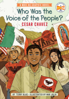 Who Was the Voice of the People: Cesar Chavez: A Who HQ Graphic Novel (W - GOOD