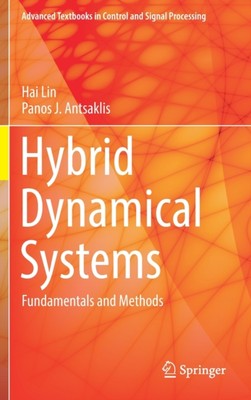 Lin - Hybrid Dynamical Systems   Fundamentals and Methods - New hardba - X555z