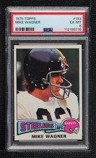 1975 Topps Mike Wagner #153 PSA 6 0nr3