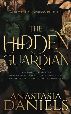 Anastasia Daniels | The Hidden Guardian | Taschenbuch | Englisch (2025)