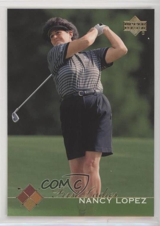 2003 Upper Deck First Ladies Nancy Lopez #47 Rookie RC 3c7