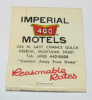 Full Matchbook Cover - Imperial 400 Motel Helena, MT Montana Last Chance Gulch — photo 1