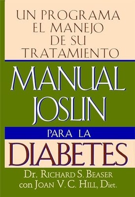 Beaser - Manual Joslin Para La Diabetes - New paperback or softback - X555z
