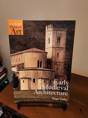 Early Medieval Architecture by Roger Stalley (1999, Uk-Trade Paper)