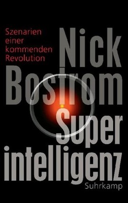 Superintelligenz, Nick Bostrom