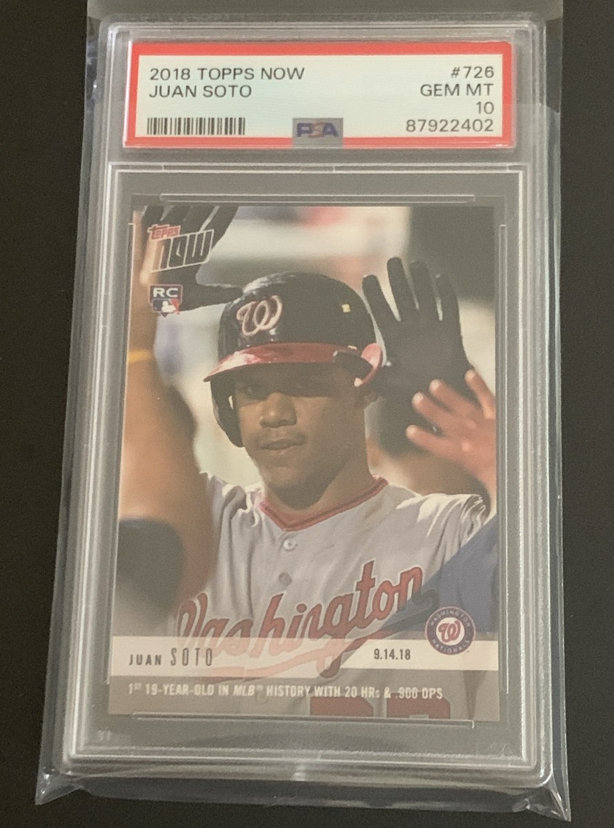 2018 TOPPS NOW #726 JUAN SOTO PSA 10 GEM MINT WASHINGTON NATIONALS
