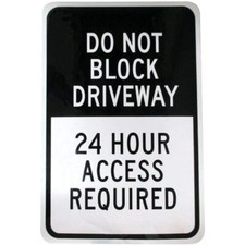 Aluminum Do Not Block Driveway Sign 18" H x 12" W, Commercial or Residential Use
