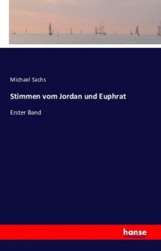 Thumbnail - Stimmen Vom Jordan Und Euphrat Erster Band 3325