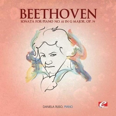 Ludwig van Beethoven SONATA FOR PIANO NO. 25 IN G MAJOR, OP. 79 (CD)