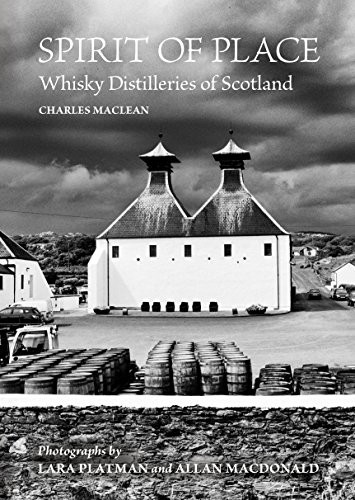 Spirit of Place: Whisky Distilleries of Scotland by Charles MacLean (HB 2017) - Image 8