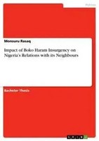Monsuru Rasaq | Impact Of Boko Haram Insurgency On Nigeria's Relations With...