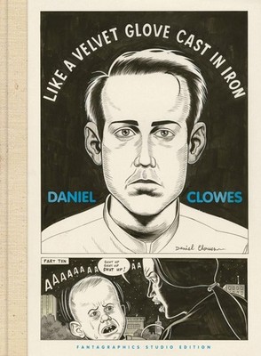 Original Art: Daniel Clowes (The Fantagraphics Studio Edition) by Daniel Clowes