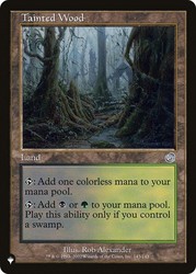 Tainted Wood 143/143 The List