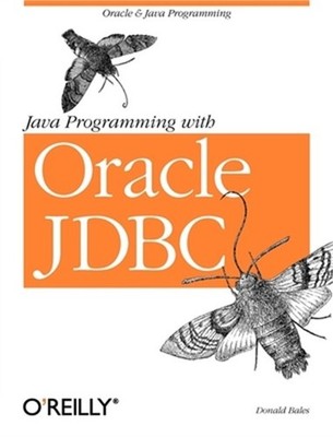 Java Programming with Oracle JDBC (Paperback or Softback)