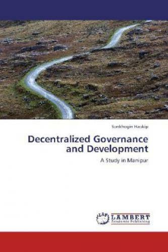 Thumbnail - Decentralized Governance And Development A Study In Manipur 1903