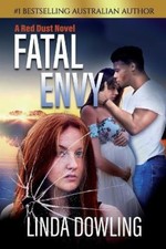 Fatal Envy: Book 3 in the Red Dust Novel Series (Red Dust Novel) [Paperback]