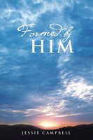 Jessie Campbell | Formed By Him | Taschenbuch | Englisch (2013) | Xlibris