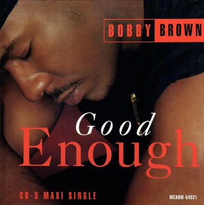 CD SINGLE Bobby Brown Good Enough MCA Records