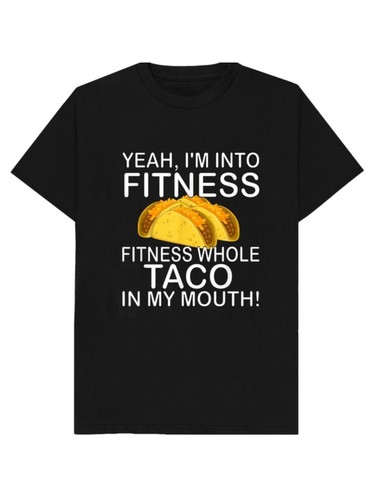 T-shirt Humour Noir "Yeah I'm Into Fitness" - Homme, Coton, Drôle Et Offensif !