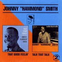 That Good Feelin/Talk That von Johnny Hammond Smith | CD | Zustand sehr gut