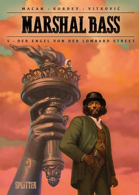 Marshal Bass. Band 5 | Der Engel von der Lombard Street | Darko Macan | Deutsch