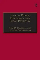 Judicial Power, Democracy And Legal Positivism Tom D. Campbell (U. A.) Buch 2016