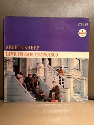 Archie Shepp   Live In San Francisco LP 1966 IMPULSE AS-9118 - 1st stereo press