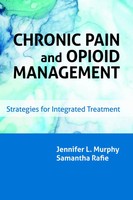 Jennifer L. Murphy (U. A.) | Chronic Pain And Opioid Management | Taschenbuch
