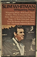 SLIM WHITMAN "Whispering Hope" Cassette Capitol 4XLL-8314