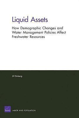 Liquid Assets: Demographics, Water Management, and Freshwater Resources