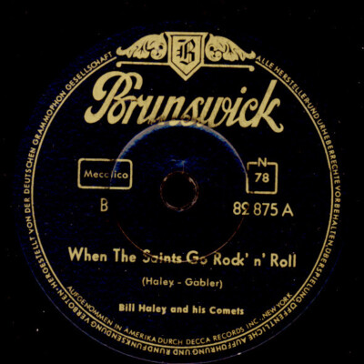 BILL HALEY & HIS COMETS When the saints go Rock'n'Roll   Schellackplatte S8527