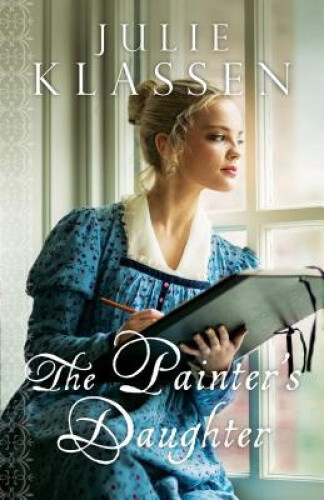 Thumbnail - The Painter's Daughter By Klassen, Julie